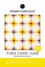 Load image into Gallery viewer, PRE-ORDER, Granny Cabin Quilt Pattern